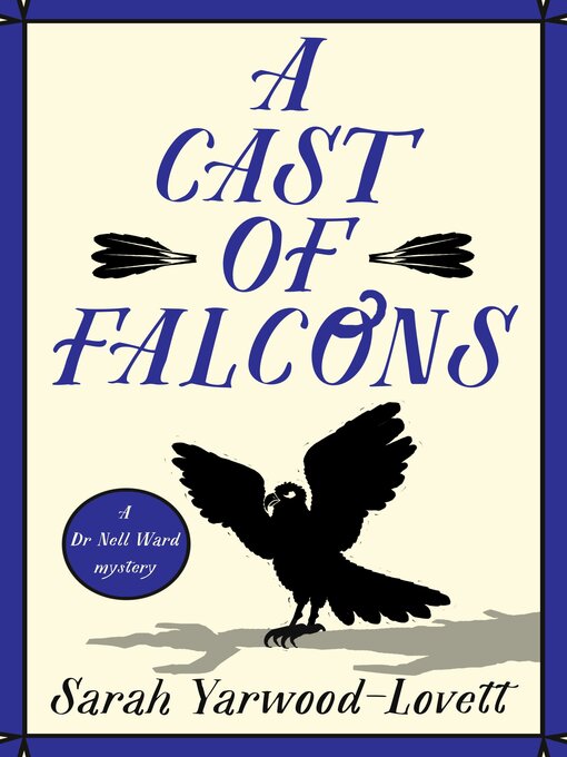 Title details for A Cast of Falcons by Sarah Yarwood-Lovett - Available